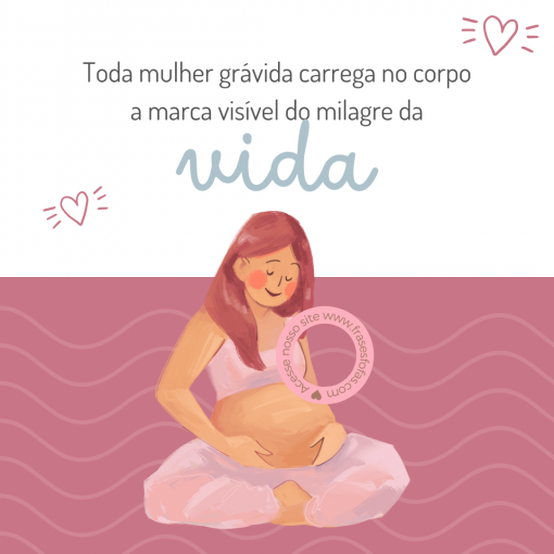 Frases para fotos gravida - Gravidez - Gestante - 6 meses - Toda mulher grávida