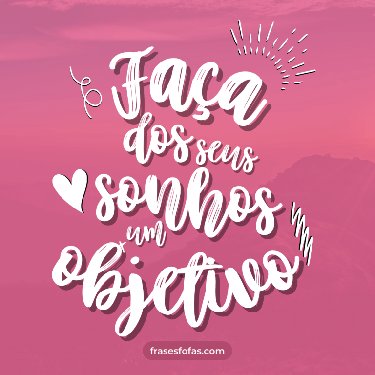 100 Frases motivacionais curtas - Para quem deseja ir além!